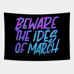 Beware the Ides of March Tapestry