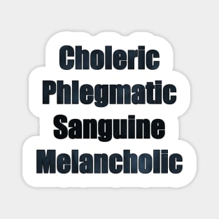 Choleric Phlegmatic Sanguine Melancholic Magnet