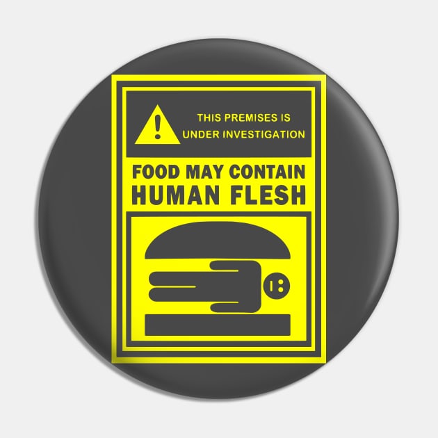 Human Flesh Burgers Pin by Migs