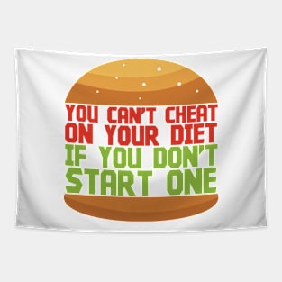 You Can't Cheat On Your Diet - Memes Tapestry