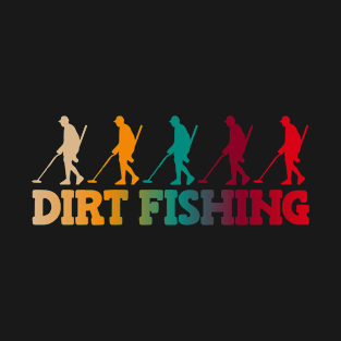 Retro Treasure Hunter Metal Detecting Detectorist Dirt Fishing T-Shirt