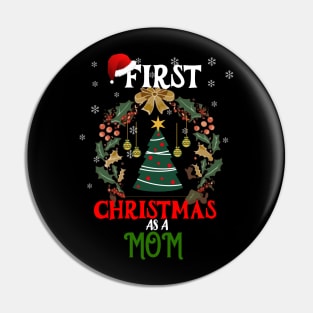 FIRST CHRISTMAS AS A MOM Pin