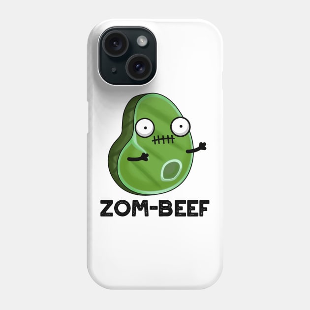 Zom-beef Cute Halloween Zombie Meat Pun Phone Case by punnybone