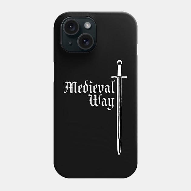 Medieval Way (sword) 2 White Phone Case by TOV.Creation