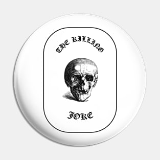 The Killing Joke Pin