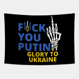 f**k you putin Glory to Ukraine Tapestry