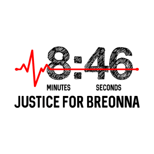 8-46 Justice For Breonna Taylor - 8 Minutes 46 Seconds 846 Grim Symbol T-Shirt