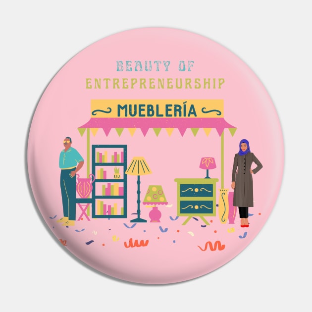 Beauty of Entrepreneurship art Pin by TTWW Studios