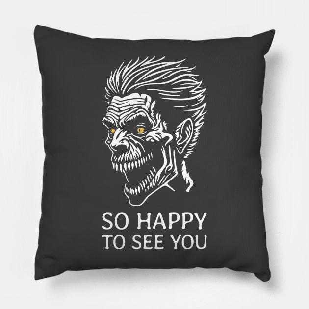 So Happy to See You - Zombie Pillow by NeverDrewBefore