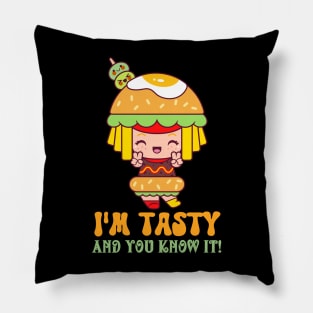 I'm Tasty and you Know It! Pillow