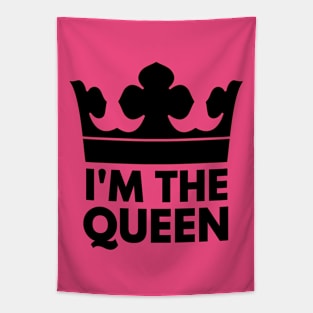 I'm The Queen - Funny Coronation Royal Crown. Tapestry