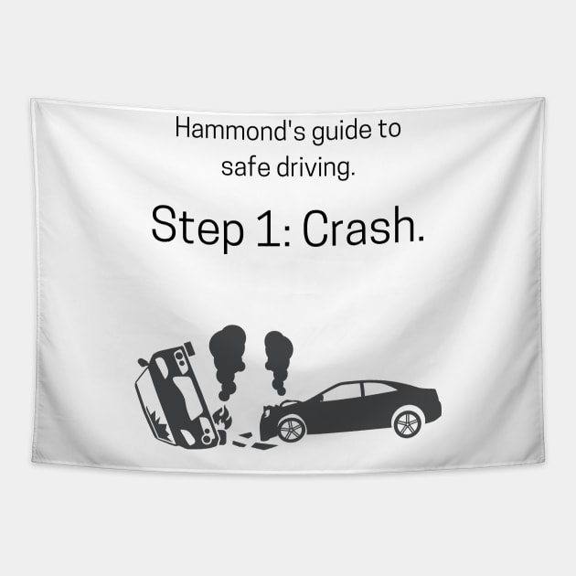 Hammond's Guide To Safe Driving Tapestry by Ckrispy