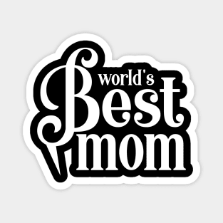 World's Best Mom Magnet