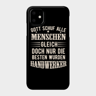 Handwerker Lustig Phone Cases Iphone And Android Teepublic