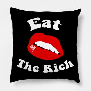 Eat The Rich Pillow