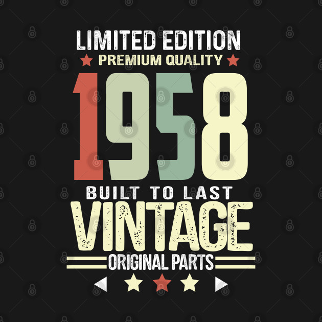 Discover Retro Vintage Birthday- 1958 - Retro Vintage Birthday - T-Shirt