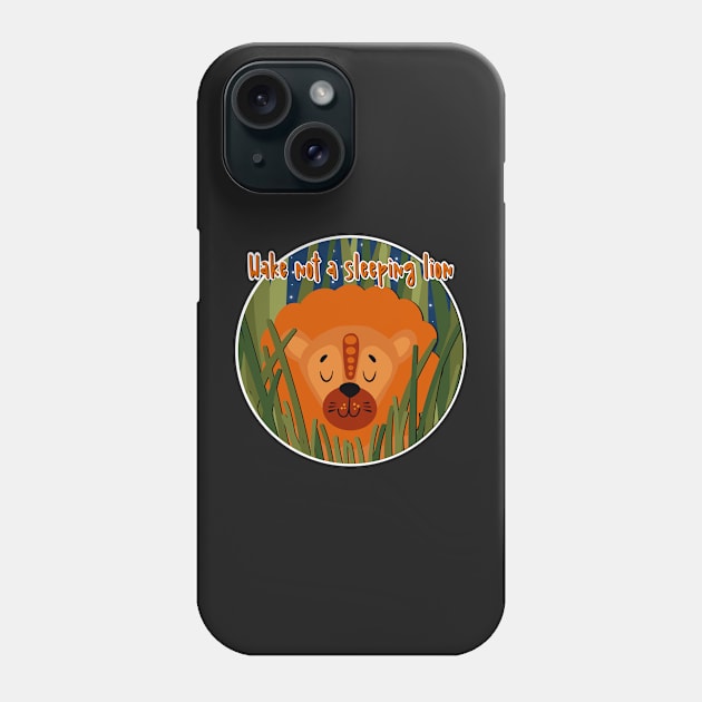 Wake not a sleeping lion 2 Phone Case by marina63