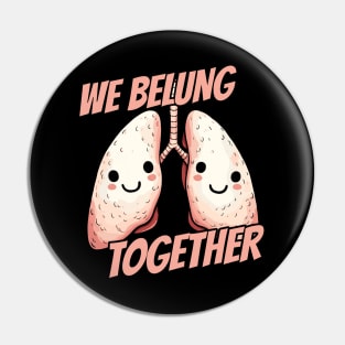 We belung together Pin