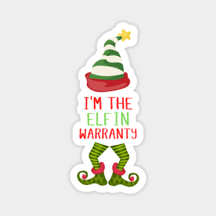 I'm The Elfin Warranty Funny Christmas Magnet