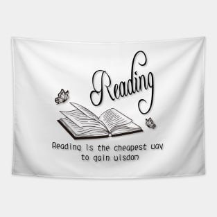 Reading is the cheapest way to gain wisdom Tapestry