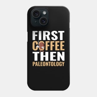 Paleontologist Paleontology Coffee Fathers Day Gift Funny Retro Vintage Phone Case