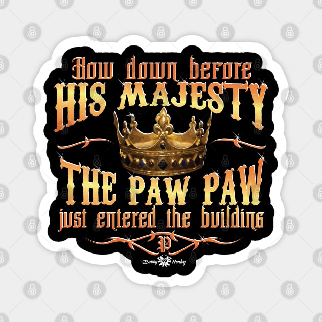 His Majesty - Paw Paw Magnet by Illustratorator