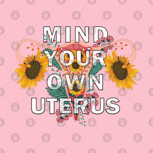 Mind Your Own Uterus by Kishu