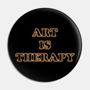 Art is Therapy Retro Pin