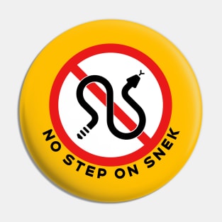 No Step On Snek - Rattlesnake Warning Pin