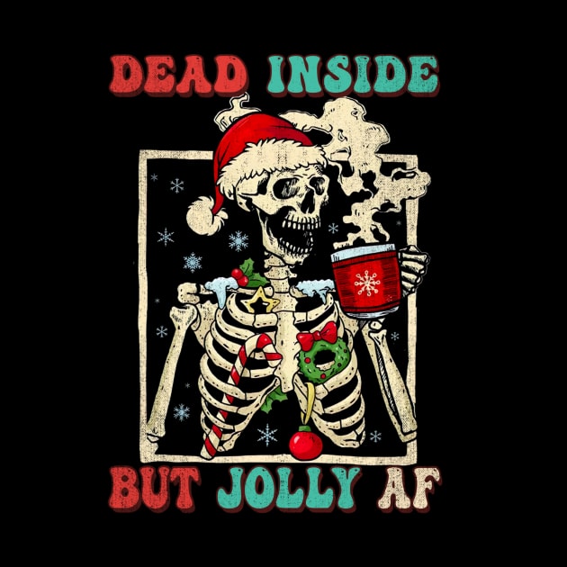 Dead Inside But Jolly Af Christmas Skeleton Skull by fenektuserslda