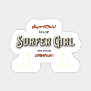 Surfer Girl: SuperMoist Swimwear Magnet