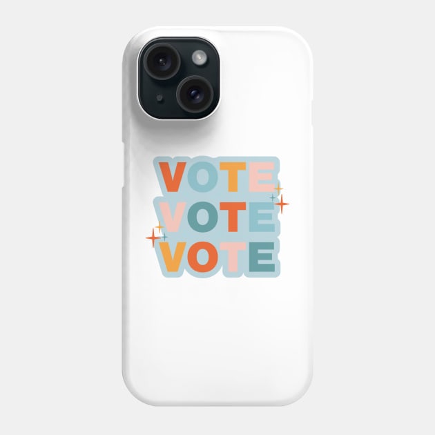 Vote Vote Vote Phone Case by sydneyurban