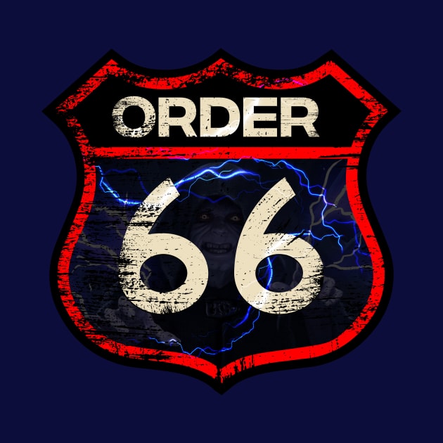 Order 66 Sign by Galactee 99