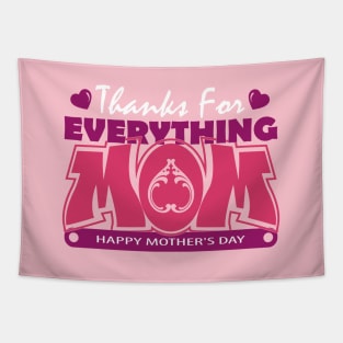 Thanks for everything mom | Mother's Day Gift Ideas Tapestry