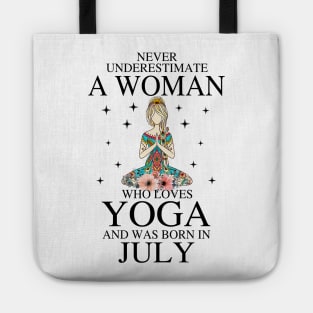 A Woman Who Loves Yoga And Was Born In July Tote