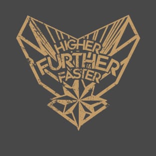 Higher Further Faster (distressed) T-Shirt