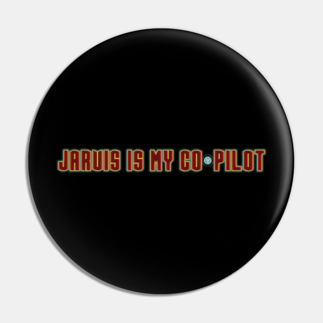 Jarvis Is My Co-Pilot Pin by House_Of_HaHa