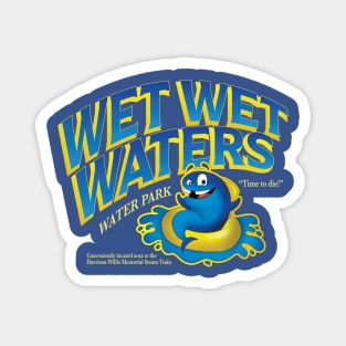 Wet Wet Waters Water Park-Dark Design Magnet