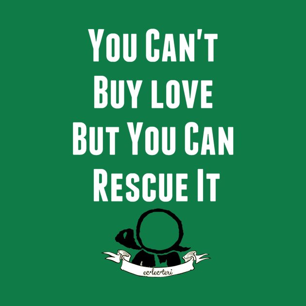 You can't buy love with logo by Eclecteri