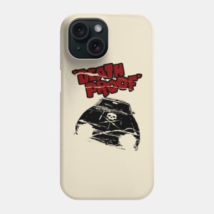 Death Proof Phone Case