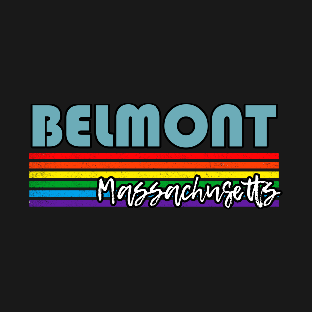 Belmont Massachusetts Pride Shirt Belmont LGBT Gift LGBTQ Supporter Tee Pride Month Rainbow Pride Parade by NickDezArts