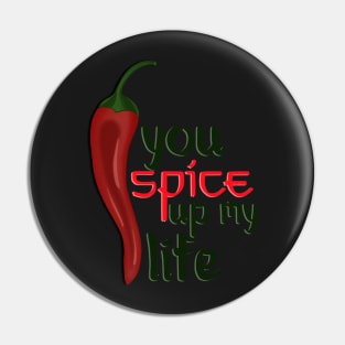 You Spice Up My Life Pepper Food Art Pin