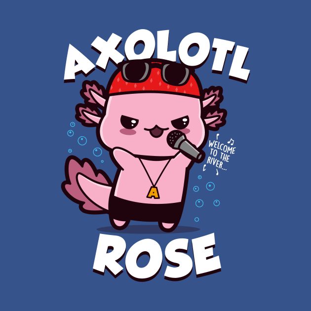 Funny Cute Axl Rose Rocker Axolotl Gift For Axolotl Lovers by Originals By Boggs