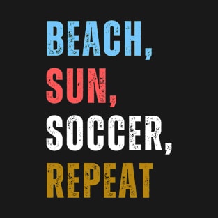 Beach Sun Soccer Repeat T-Shirt