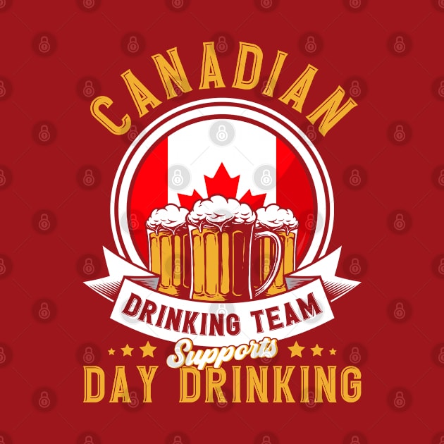 Drinking Team Canadian Canada by Toeffishirts