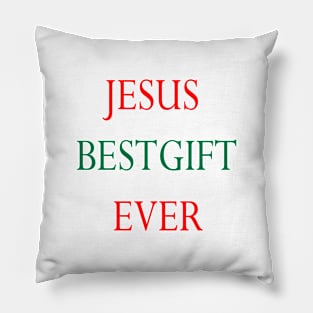 JESUS BEST GIFT EVER Pillow