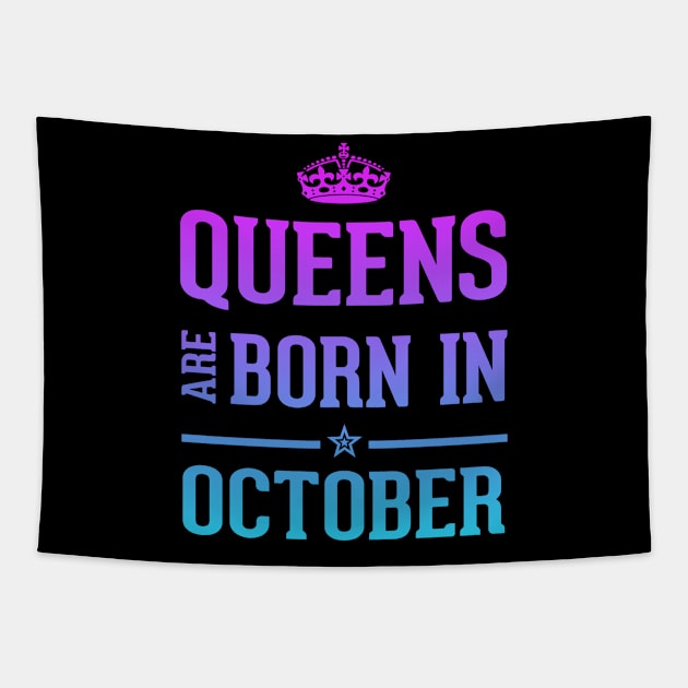 Queens are born in October Cool birthday and Halloween Gift Tapestry by SweetMay