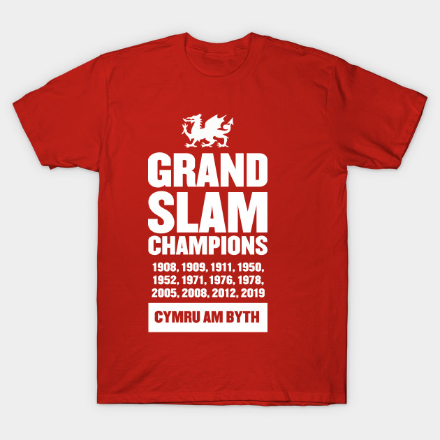 Wales Grand Slam Rugby Union Champions Wales T Shirt Teepublic
