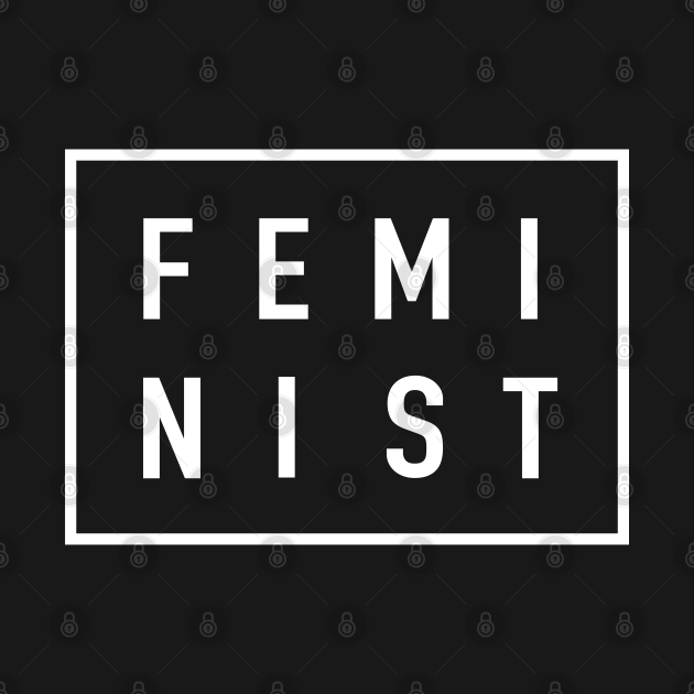 Feminist - Feminists - T-Shirt