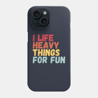 Life Is Short Lift Heavy Things Phone Case